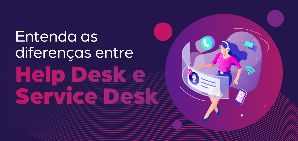 Help Desk e Service Desk